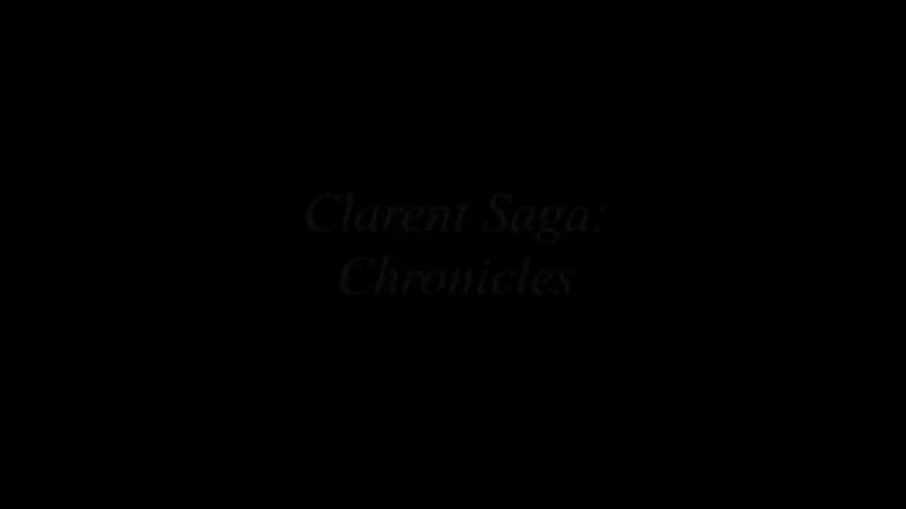 Clarent Saga: Chronicles