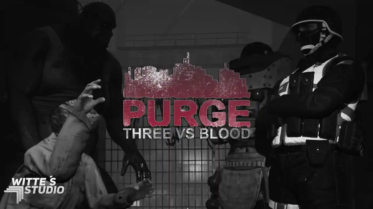 PURGE - Three vs Blood