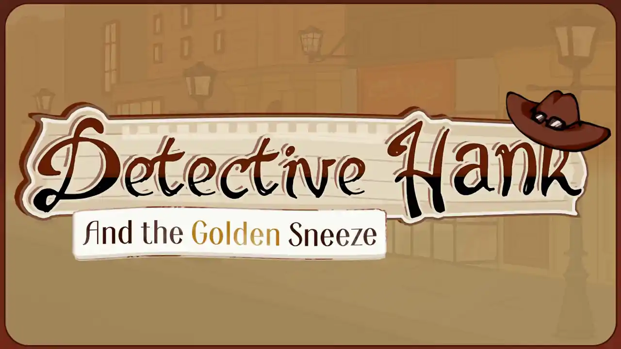 Detective Hank and the Golden Sneeze