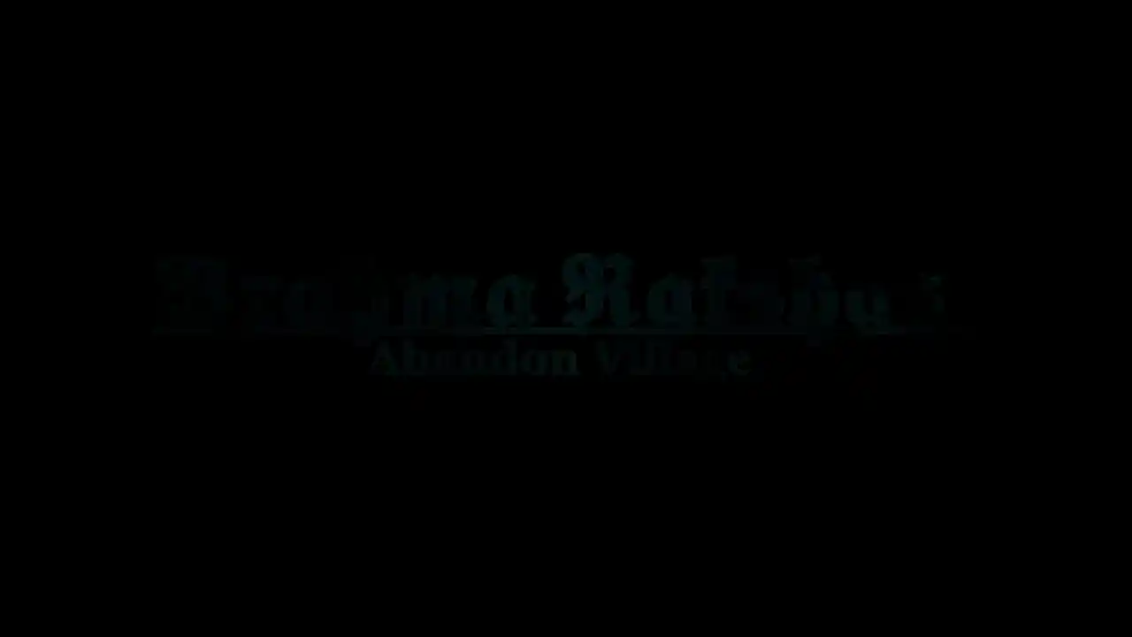 BrahmaRakshas: Abandon Village Intro