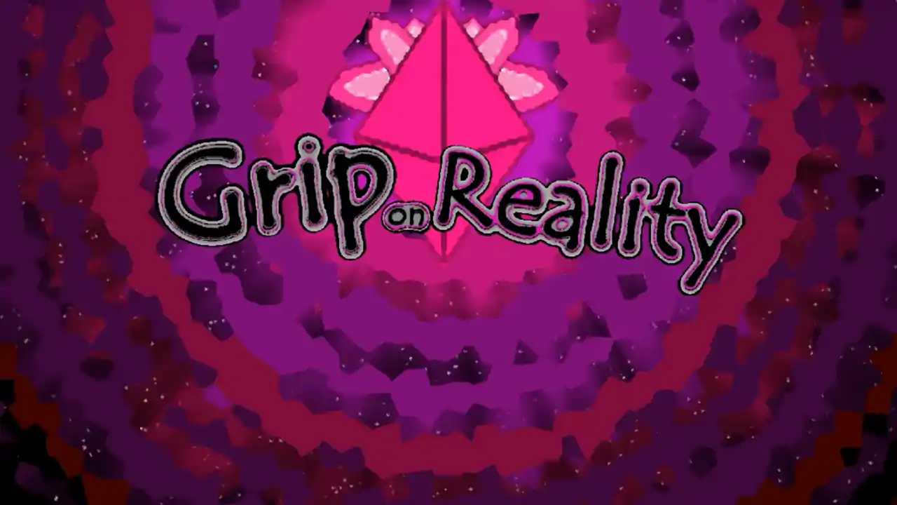 Grip on Reality