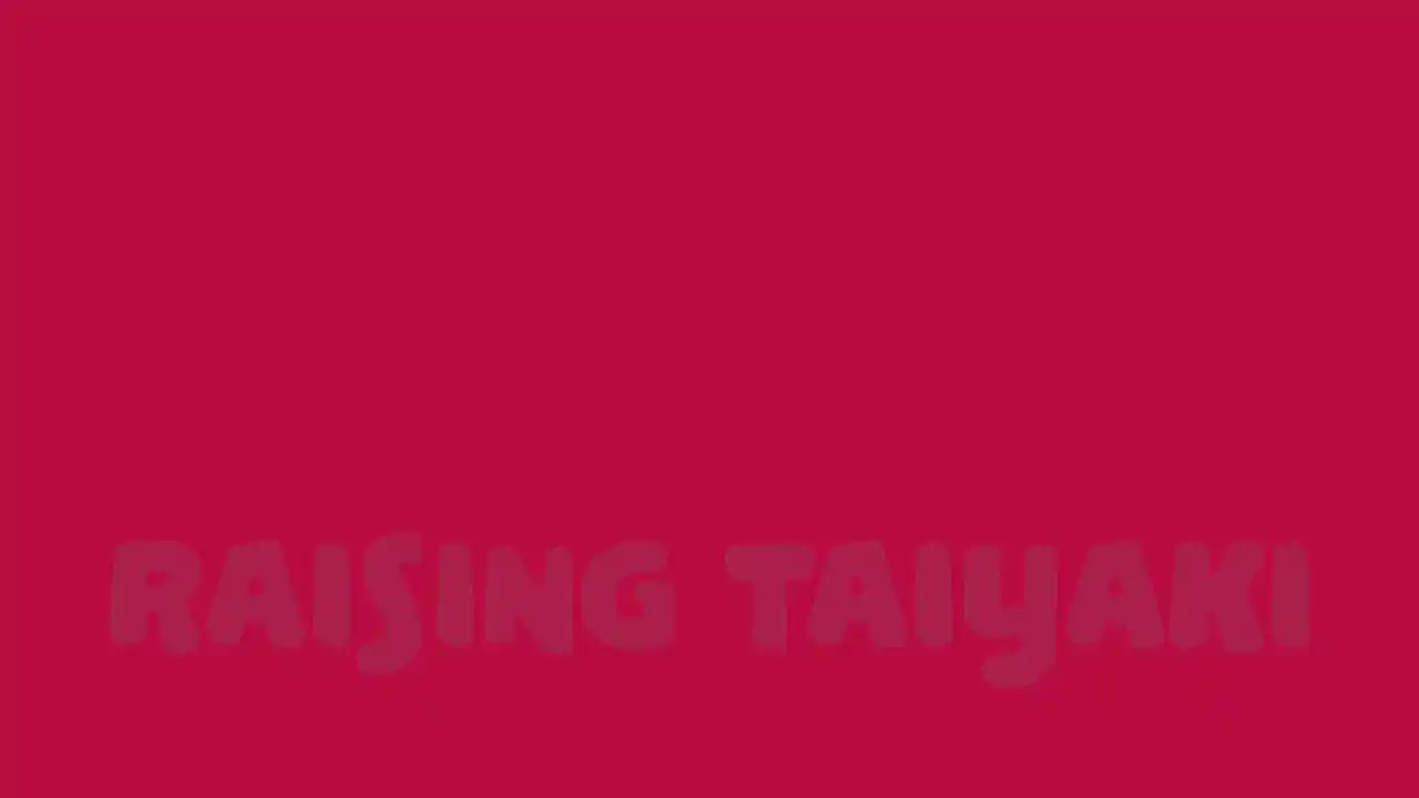 RAISING TAIYAKI