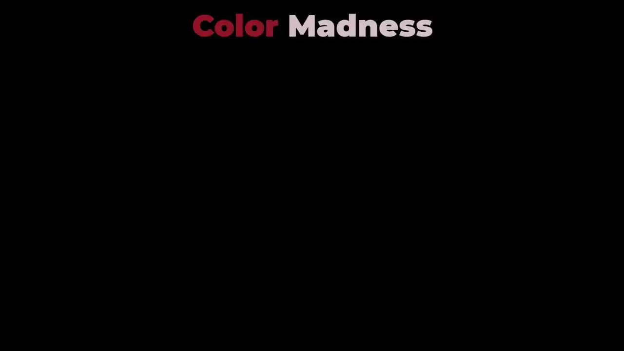 Color Madness