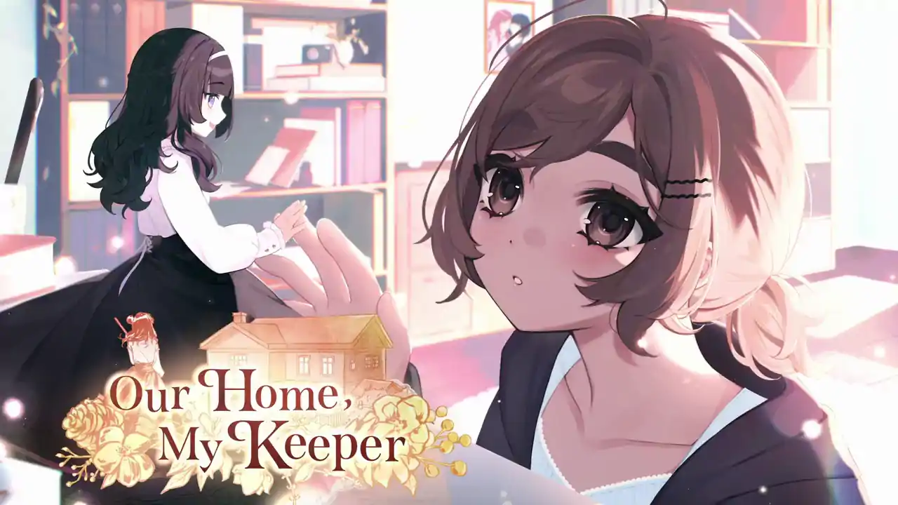 Our Home, My Keeper