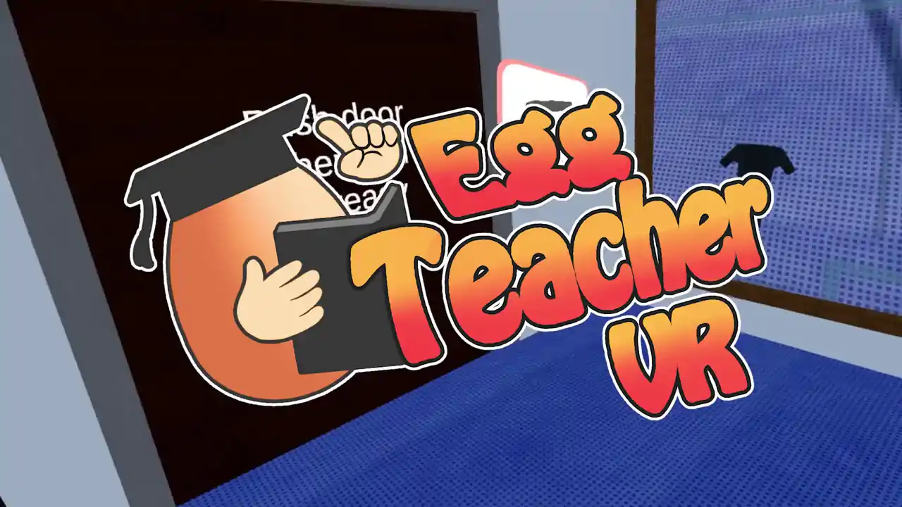 Egg Teacher VR
