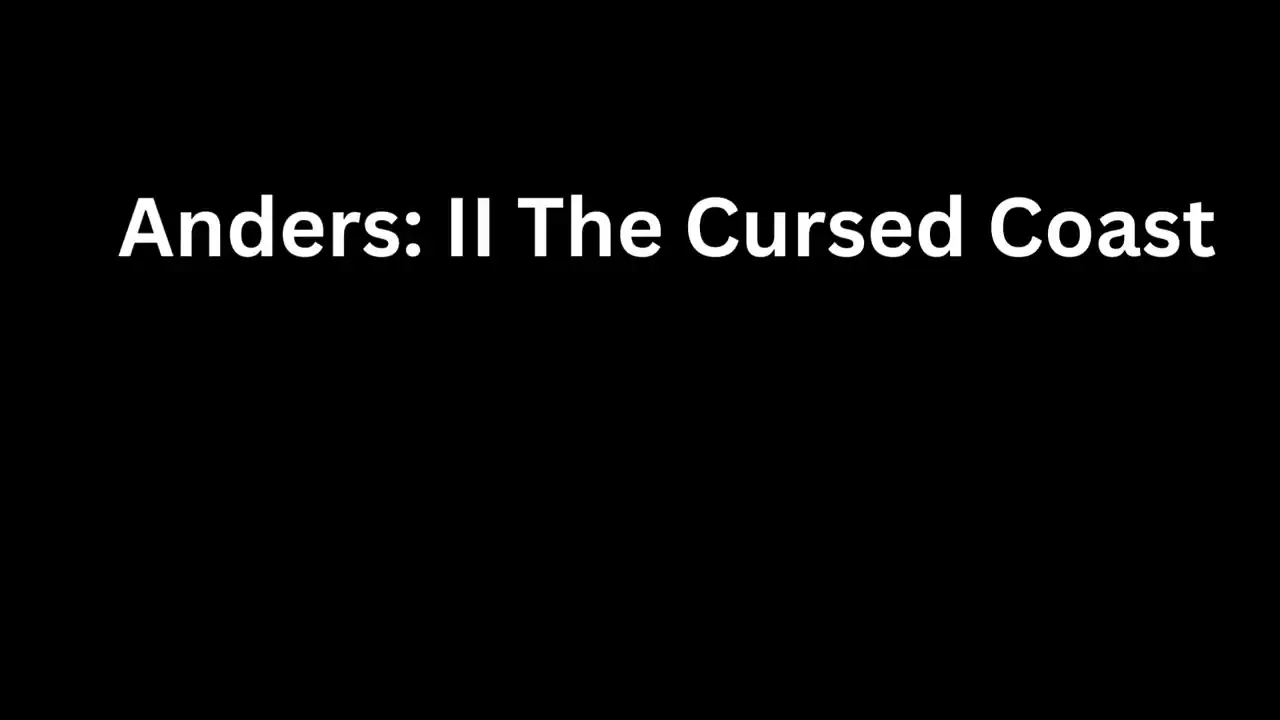 Anders II: The Cursed Coast