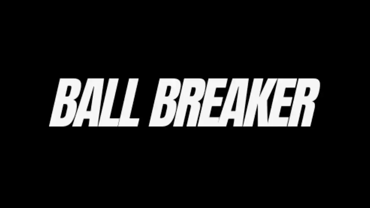 Ball Breaker