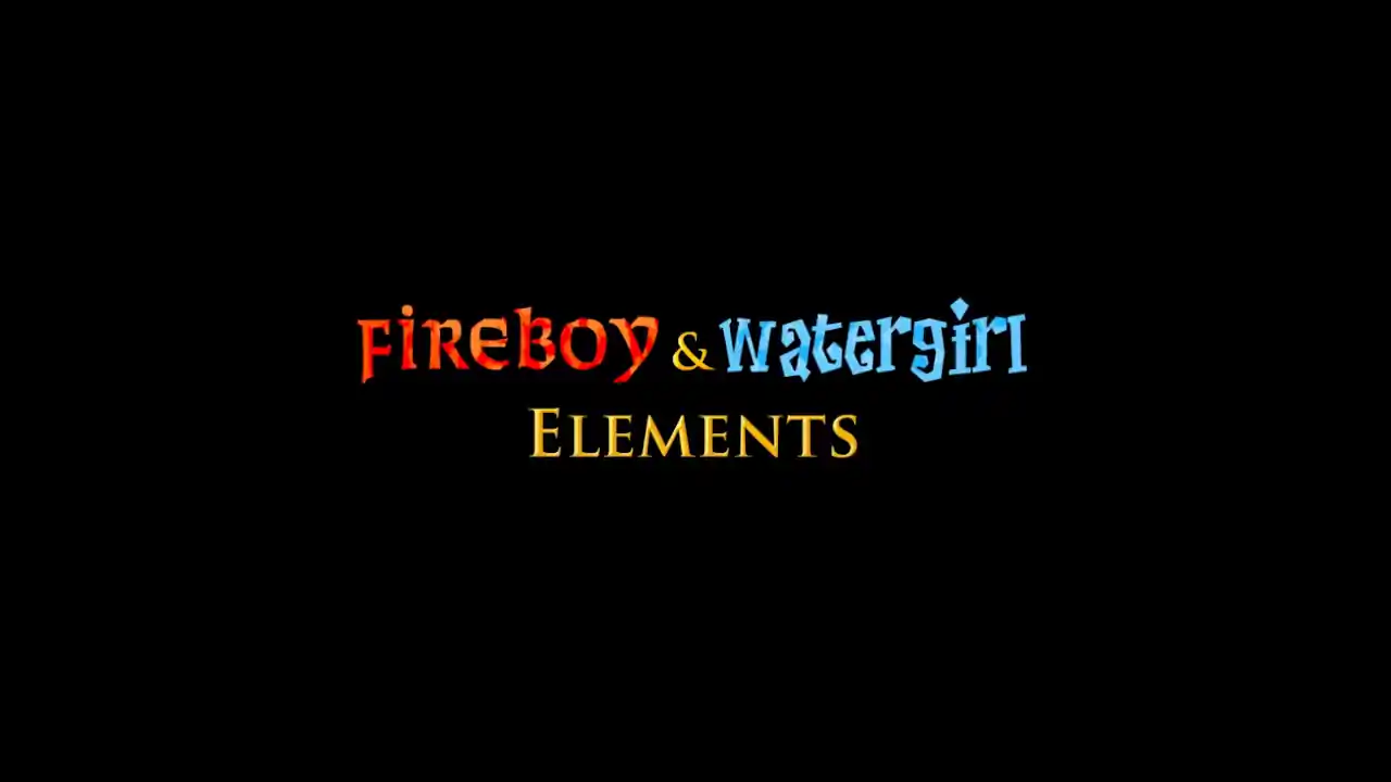 Fireboy & Watergirl: Elements