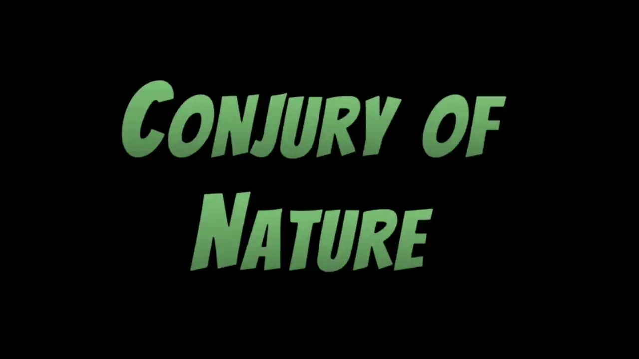 Conjury of Nature