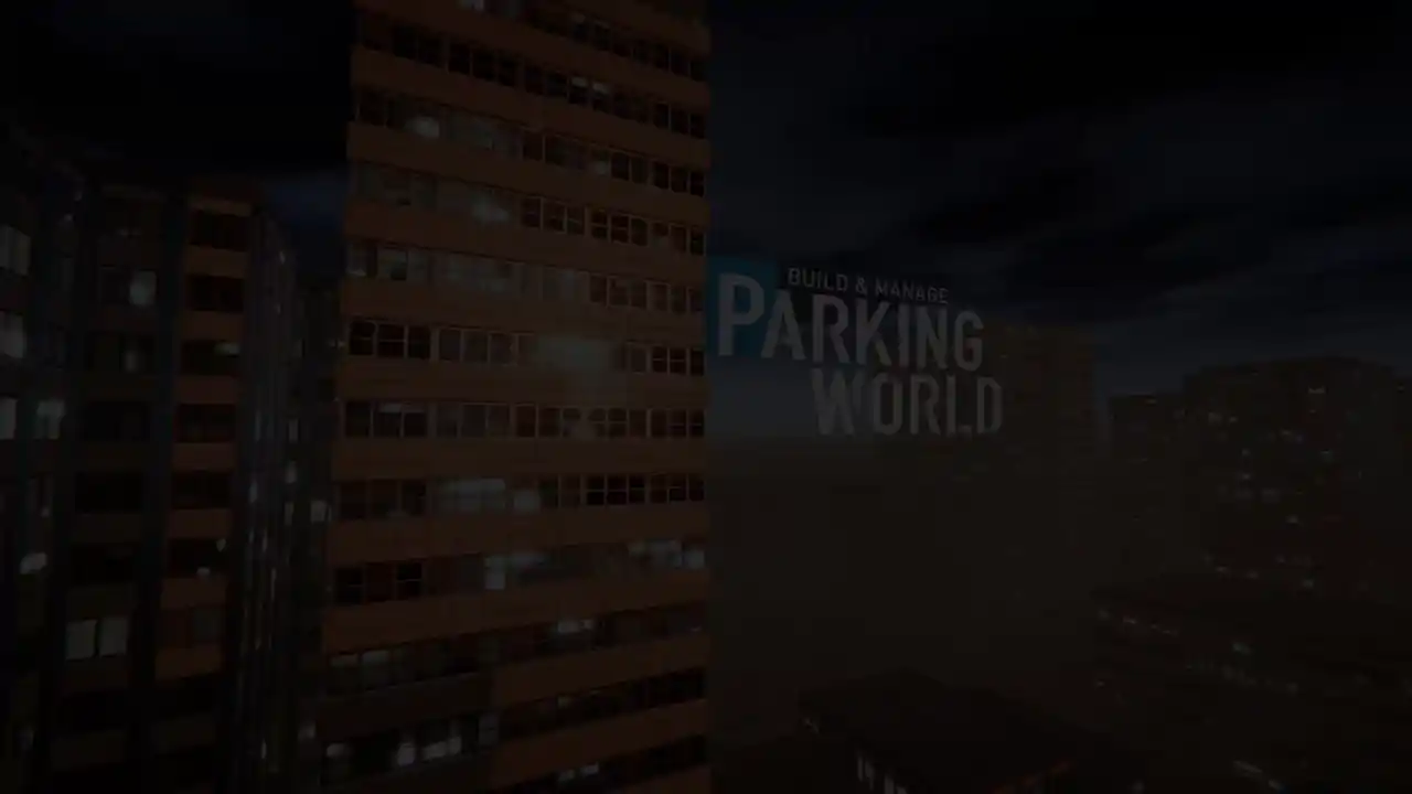 Parking World: Build & Manage