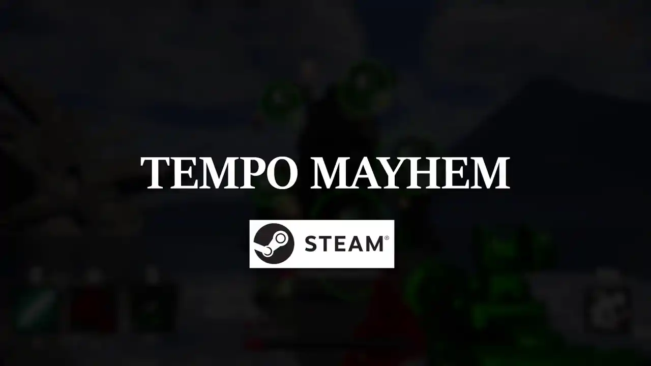 Tempo Mayhem